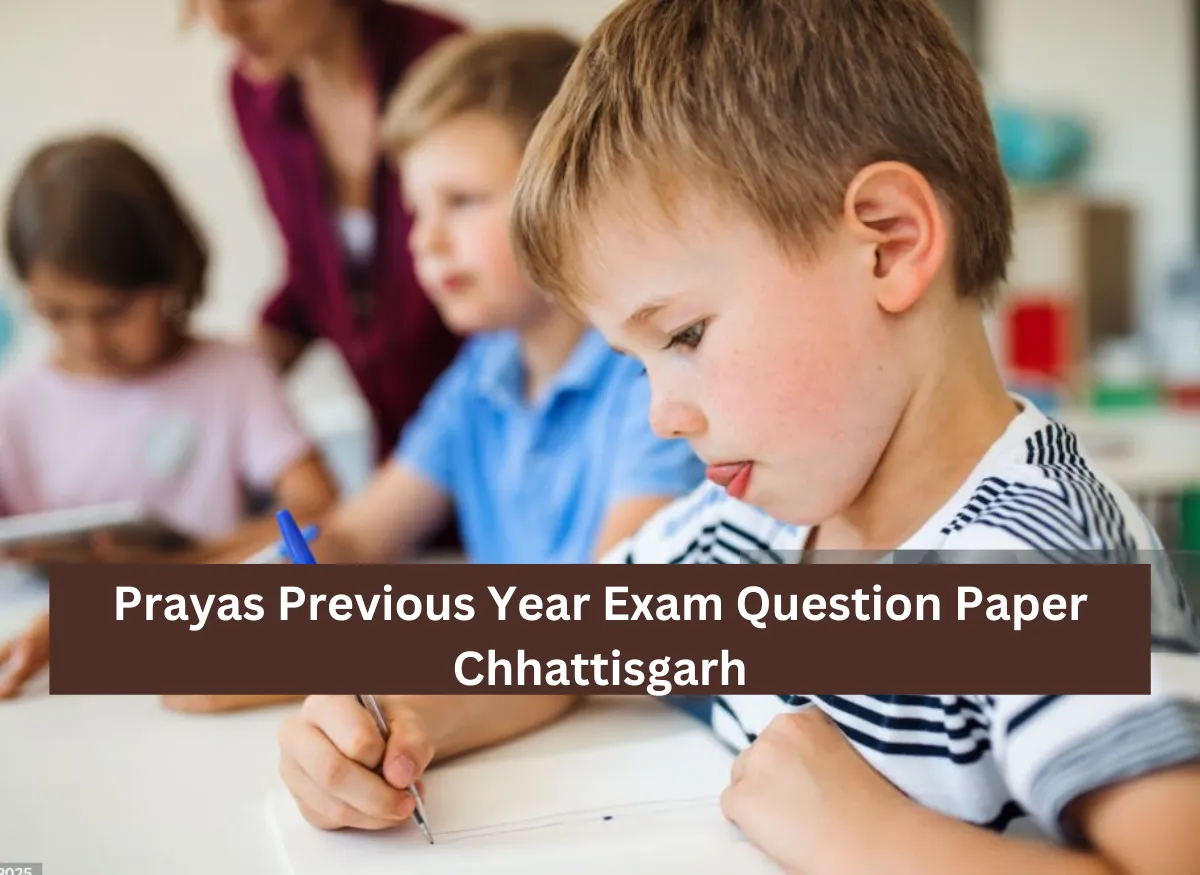 Prayas Previous Year Exam Question Paper Chhattisgarh